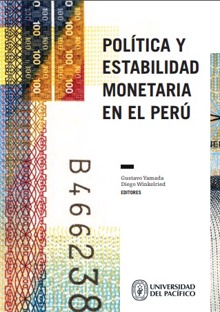 Política y estabilidad monetaria en el Perú: homenaje a Julio Velarde, Banquero Central del año 2015