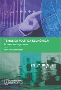 Temas de política económica: la experiencia peruana