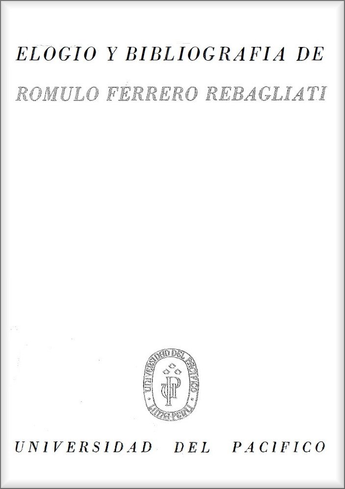 Elogio y bibliografía de Rómulo Ferrero Rebagliati